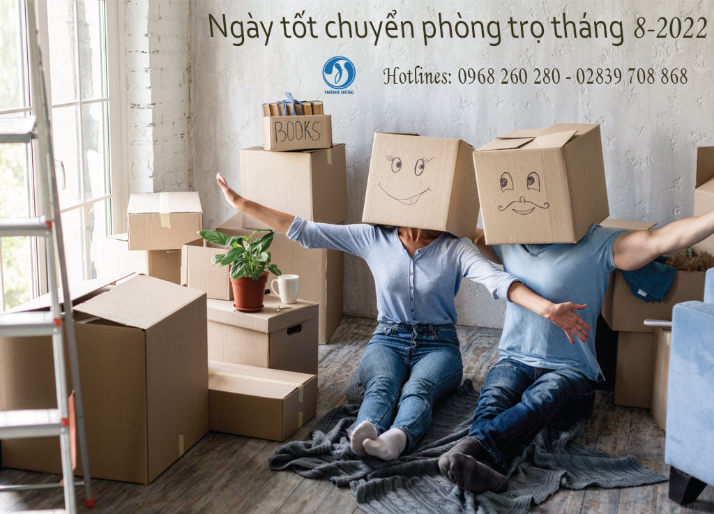 Chuyển phòng trọ tháng 8-2022, chọn ngày đẹp chuyển phòng trọ tháng 7 âm lịch