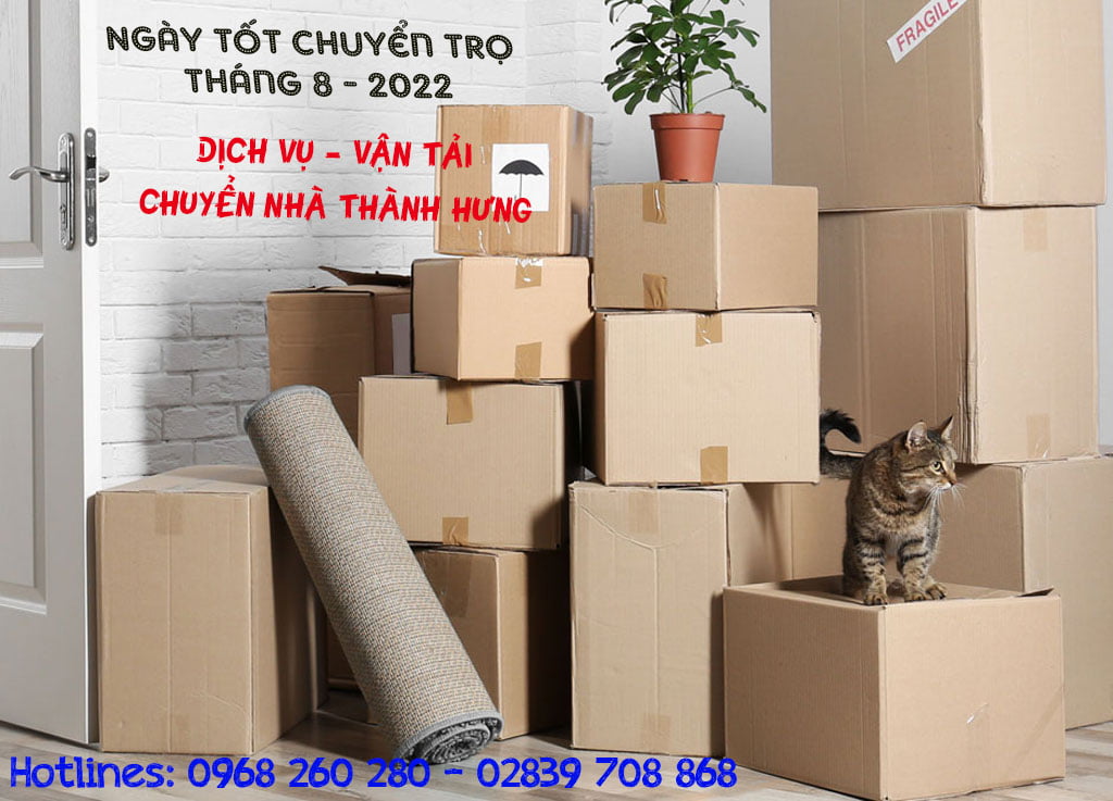Ngày tốt chuyển trọ tháng 8 năm 2022